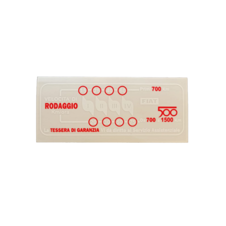 Adesivo Parabrezza "RODAGGIO TESSERA DI GARANZIA" per FIAT 500 D F L R